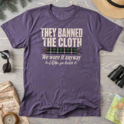 Banned the Cloth T-Shirt