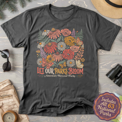 Let Our Parks Bloom T-Shirt