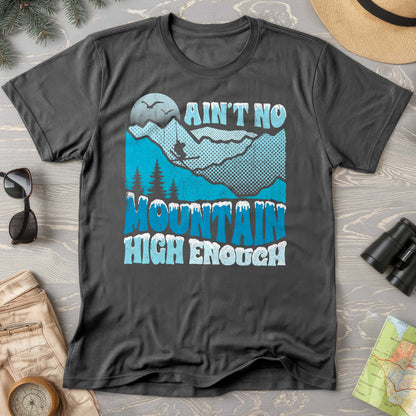 Ain't No Mountain Comfort Colors T-shirt