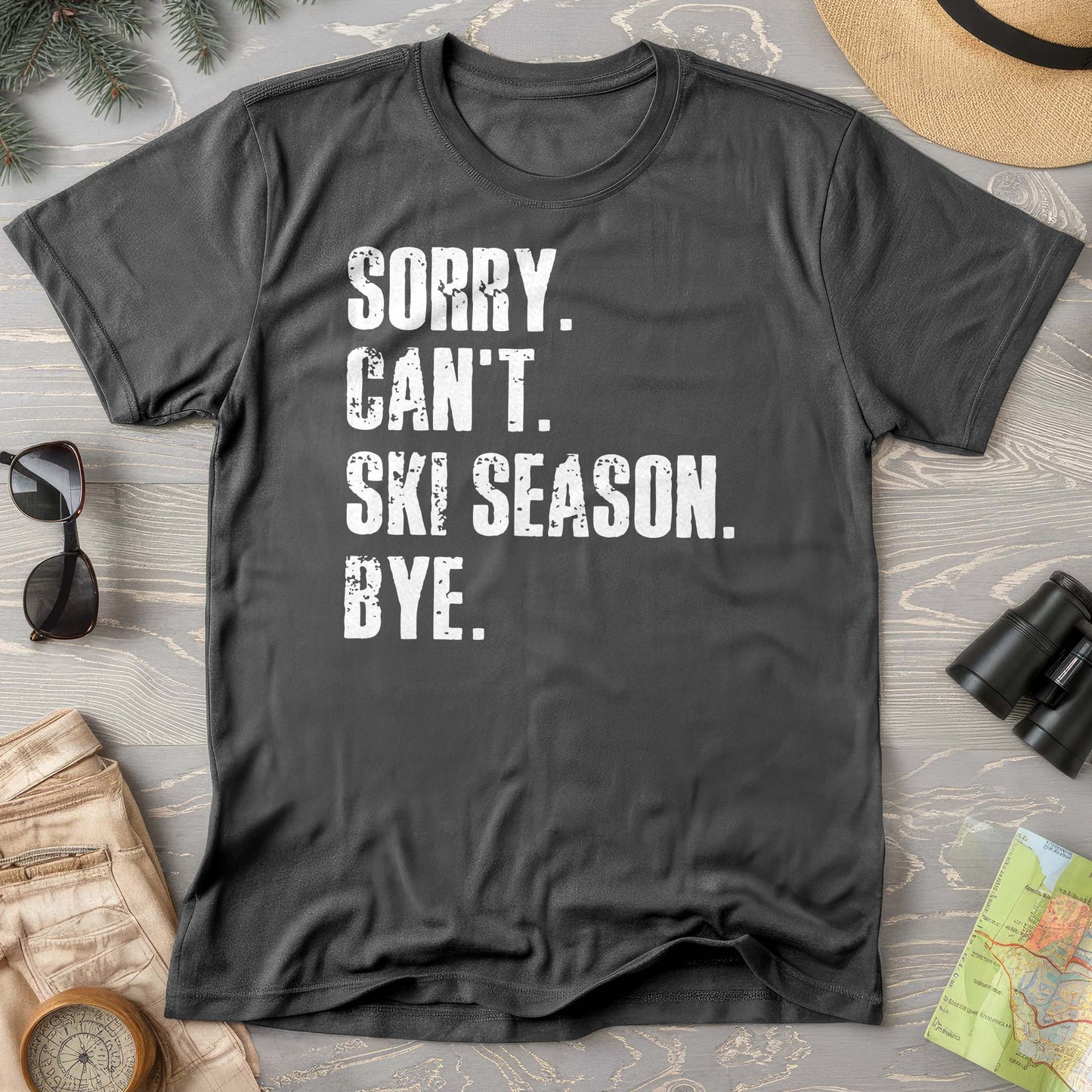 Sorry Ski Season Comfort Colors T-shirt