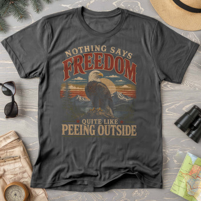Nothing Says Freedom T-Shirt