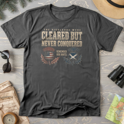 Highlands Were Cleared T-Shirt
