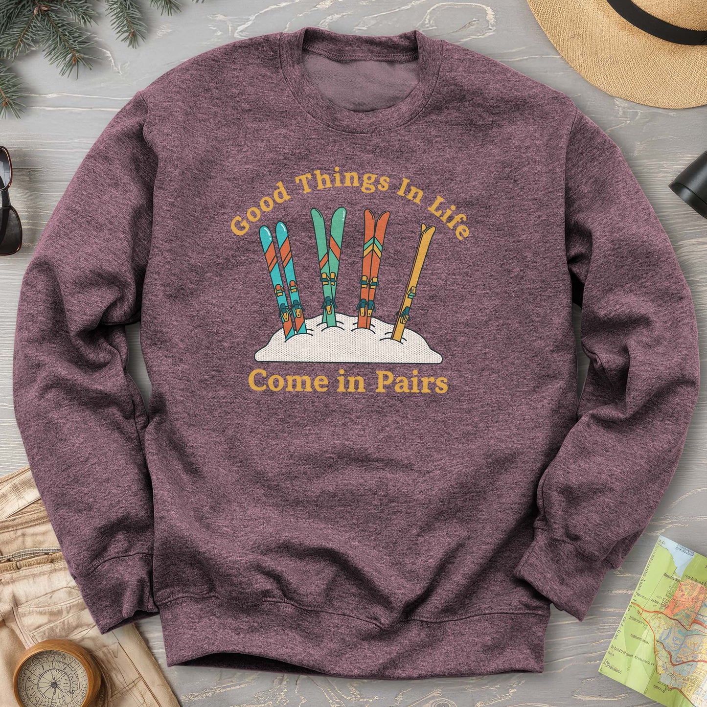 Good Things Come In Pairs Ski Sweatshirt
