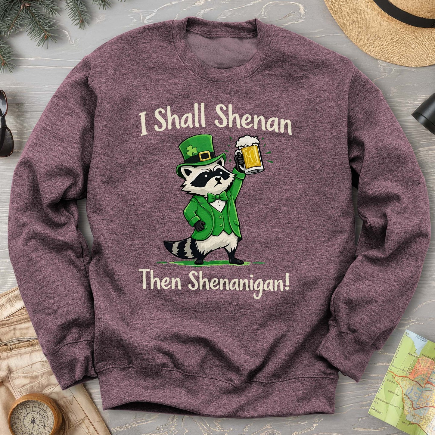 I Shall Shenan Irish Sweatshirt