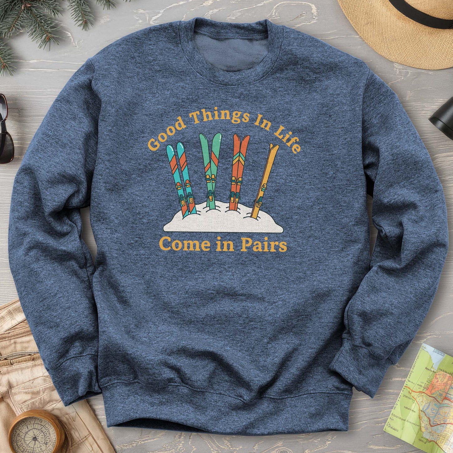 Good Things Come In Pairs Ski Sweatshirt