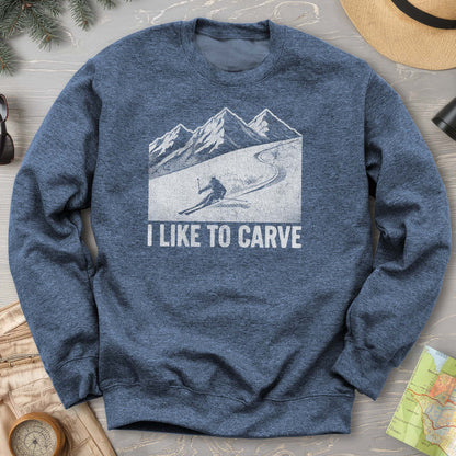 I Like To Carve Sweatshirt