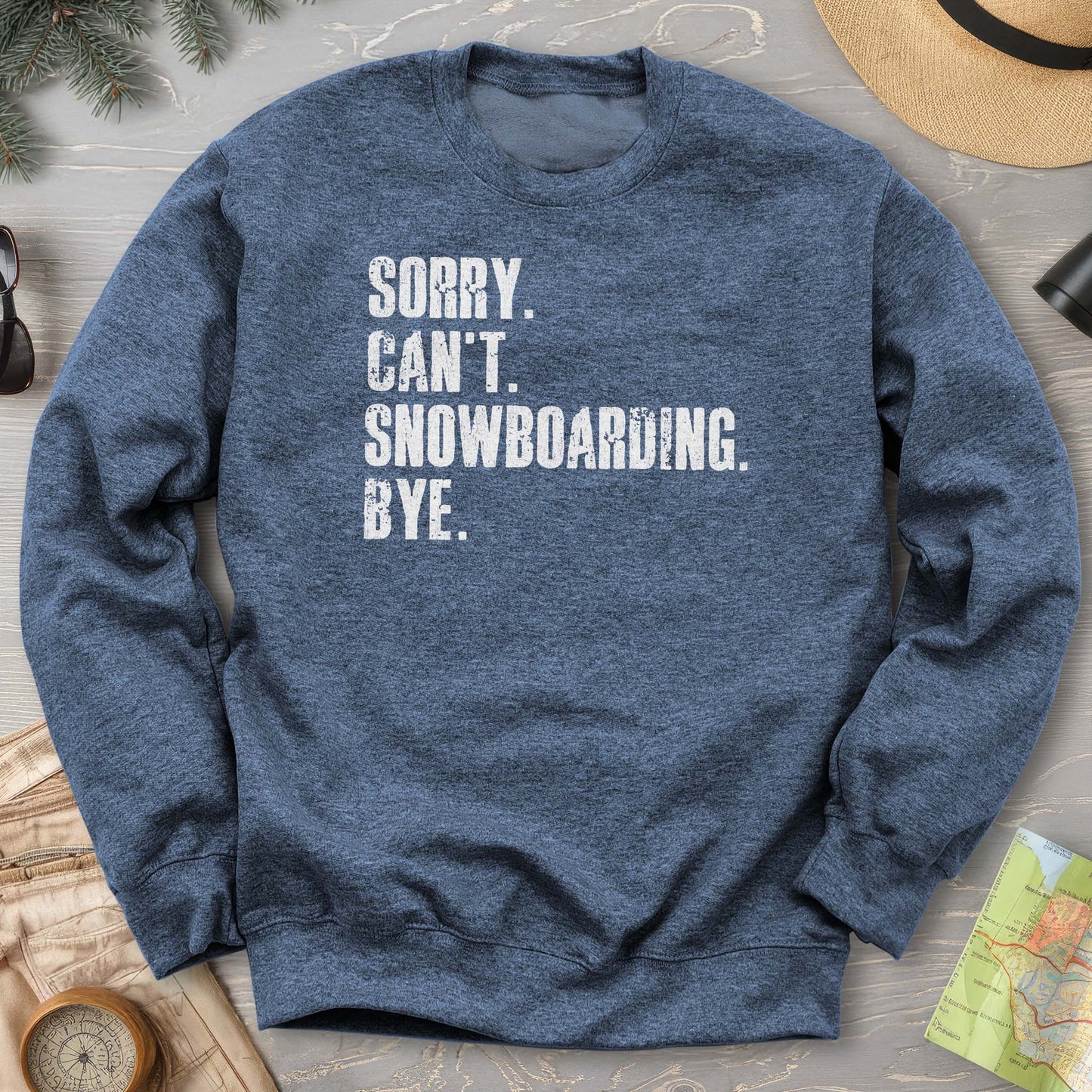 Sorry Snowboarding Sweatshirt