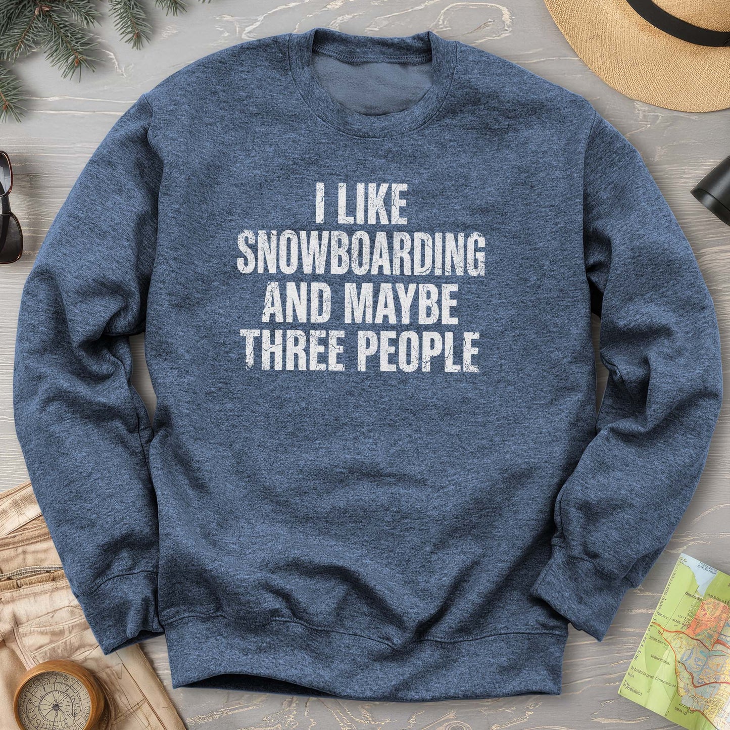 I Like Snowboarding Sweatshirt