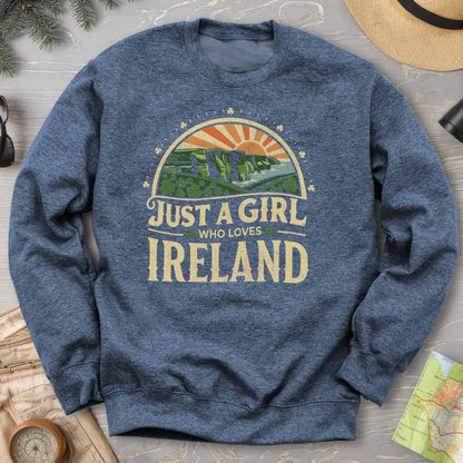 Just a Girl Who Loves Ireland Sweatshirt