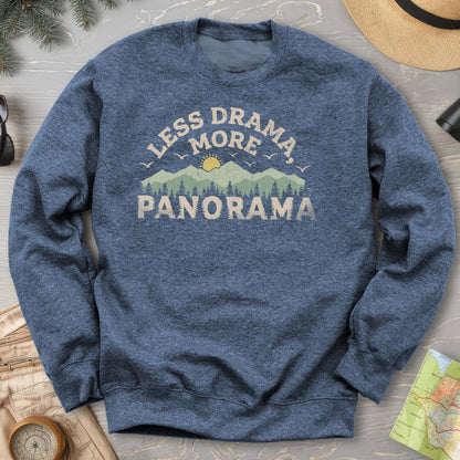 Less Drama More Panorama Sweatshirt