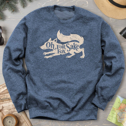 For Fox Sake Sweatshirt