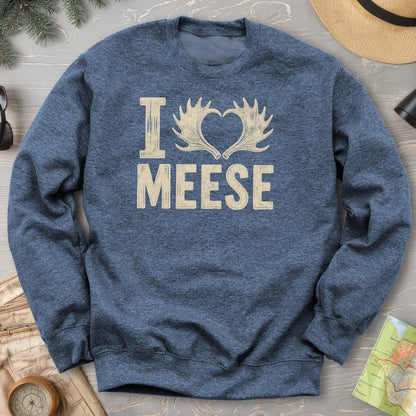 I Love Meese Sweatshirt