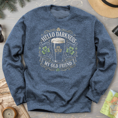 Darkness My Old Friend Irish Sweatshirt