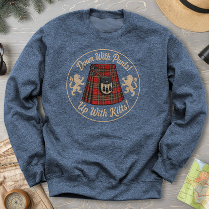 Up With Kilts Sweatshirt