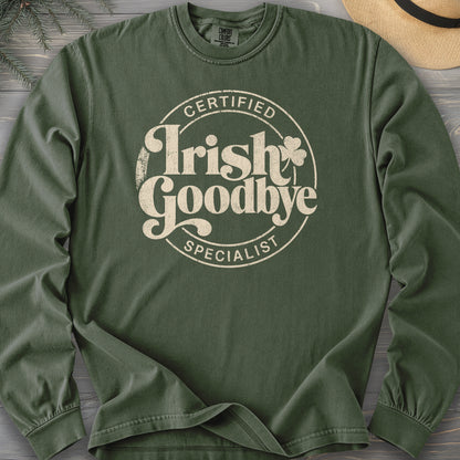 Irish Goodbye Specialist Long Sleeve Shirt