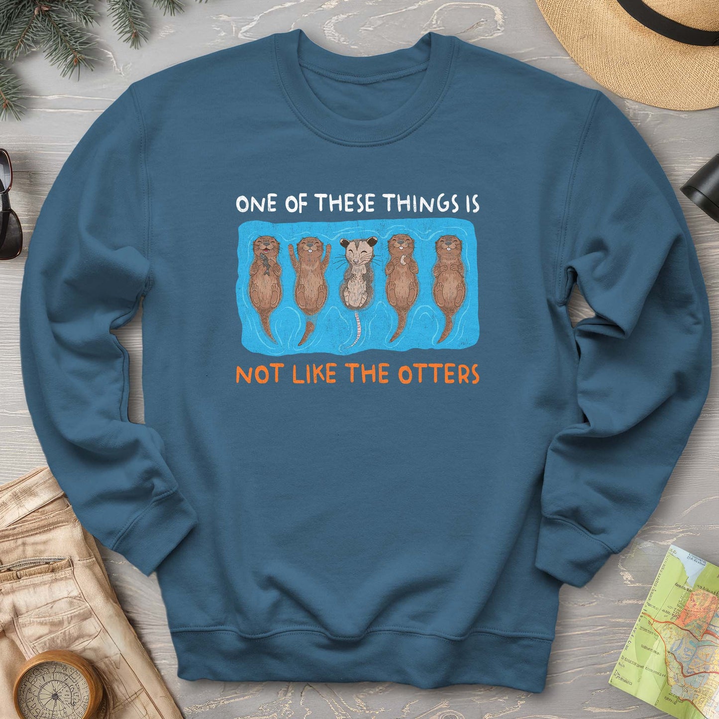 Not Like the Otters Sweatshirt