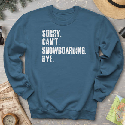 Sorry Snowboarding Sweatshirt