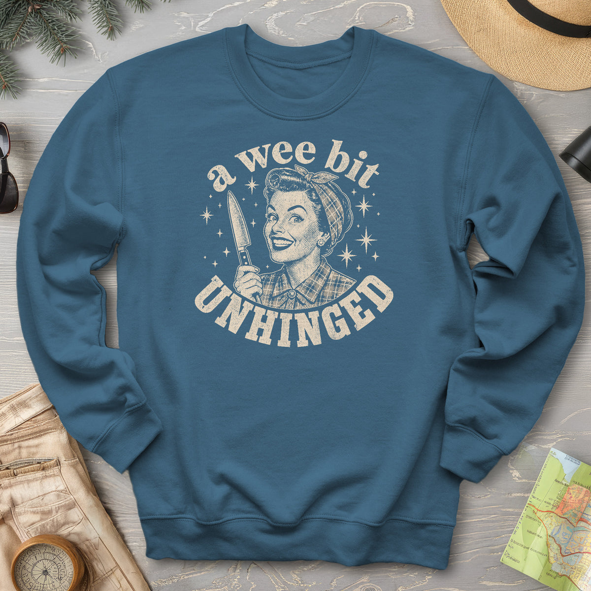 A Wee Bit Unhinged Sweatshirt