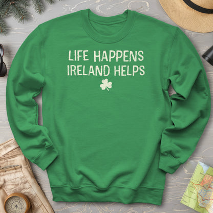 Life Happens Ireland Sweatshirt