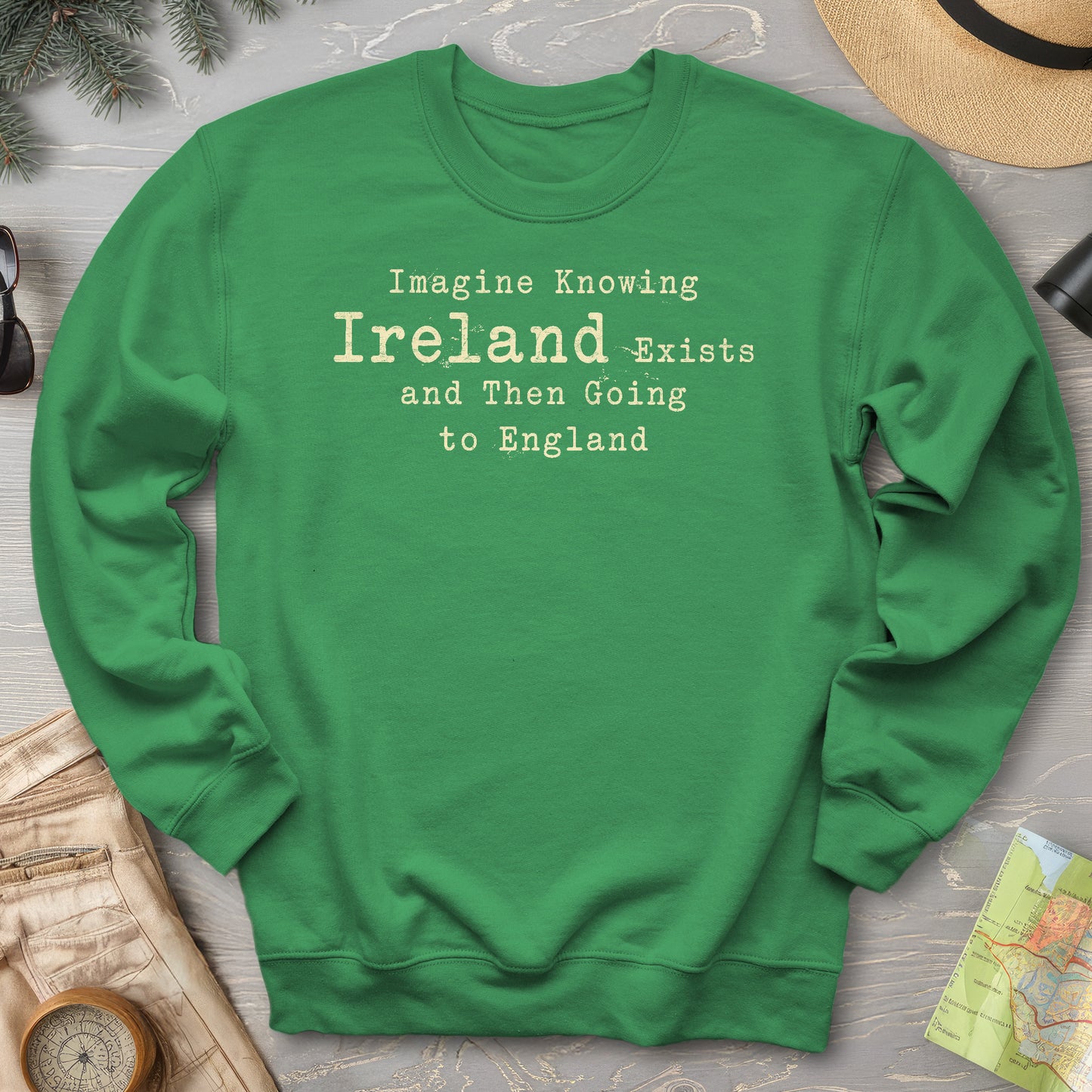 Ireland Exists Sweatshirt