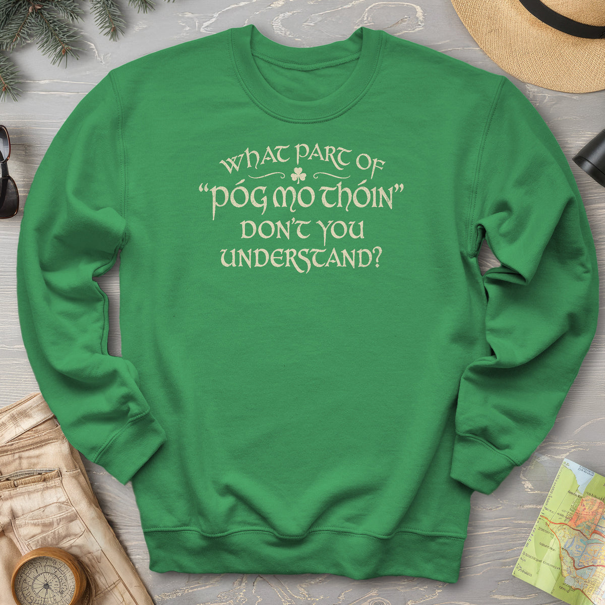 Póg Mo Thóin Understand Sweatshirt