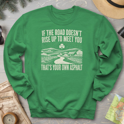 That's Your Own Asphalt Sweatshirt