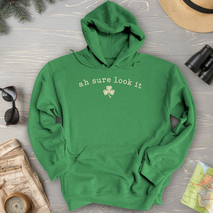 Ah Sure Look It Hoodie