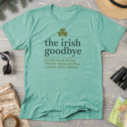 Irish Goodbye Definition T-Shirt
