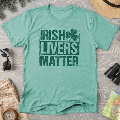 Irish Livers Matter T-Shirt