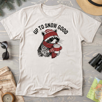 Up To Snow Good Comfort Colors T-Shirt