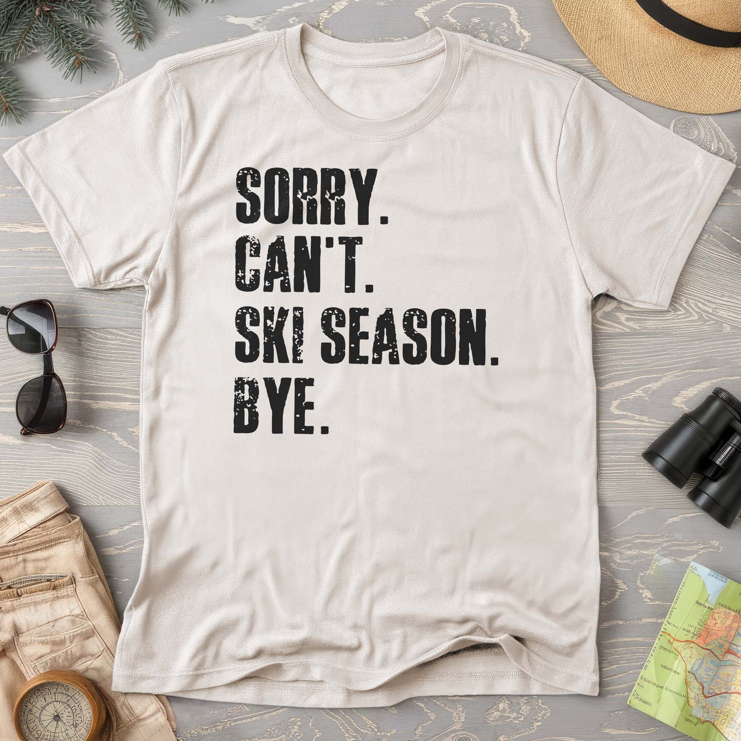 Sorry Ski Season Comfort Colors T-shirt