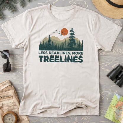 Less Deadlines More Treelines T-Shirt
