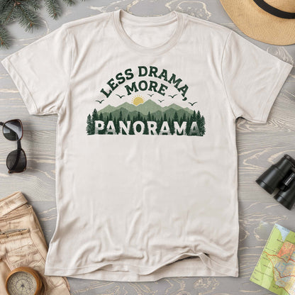 Less Drama More Panorama T-Shirt