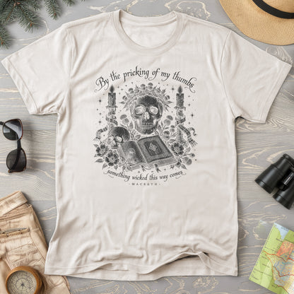 Macbeth Pricking Of My Thumbs T-Shirt