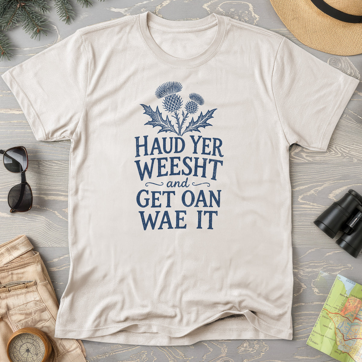 Haud Yer Weesht T-Shirt
