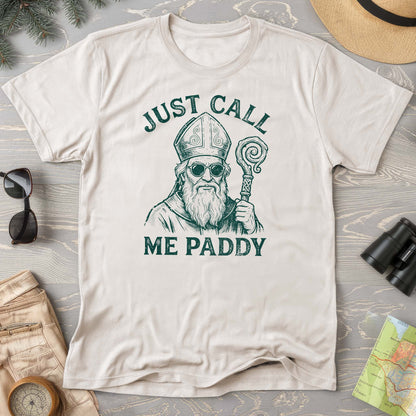 Just Call Me Paddy T-Shirt