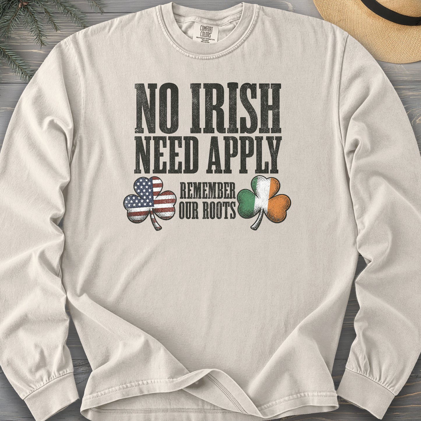 No Irish Need Apply Long Sleeve Shirt