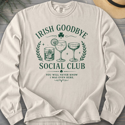 Irish Goodbye Club Long Sleeve Shirt