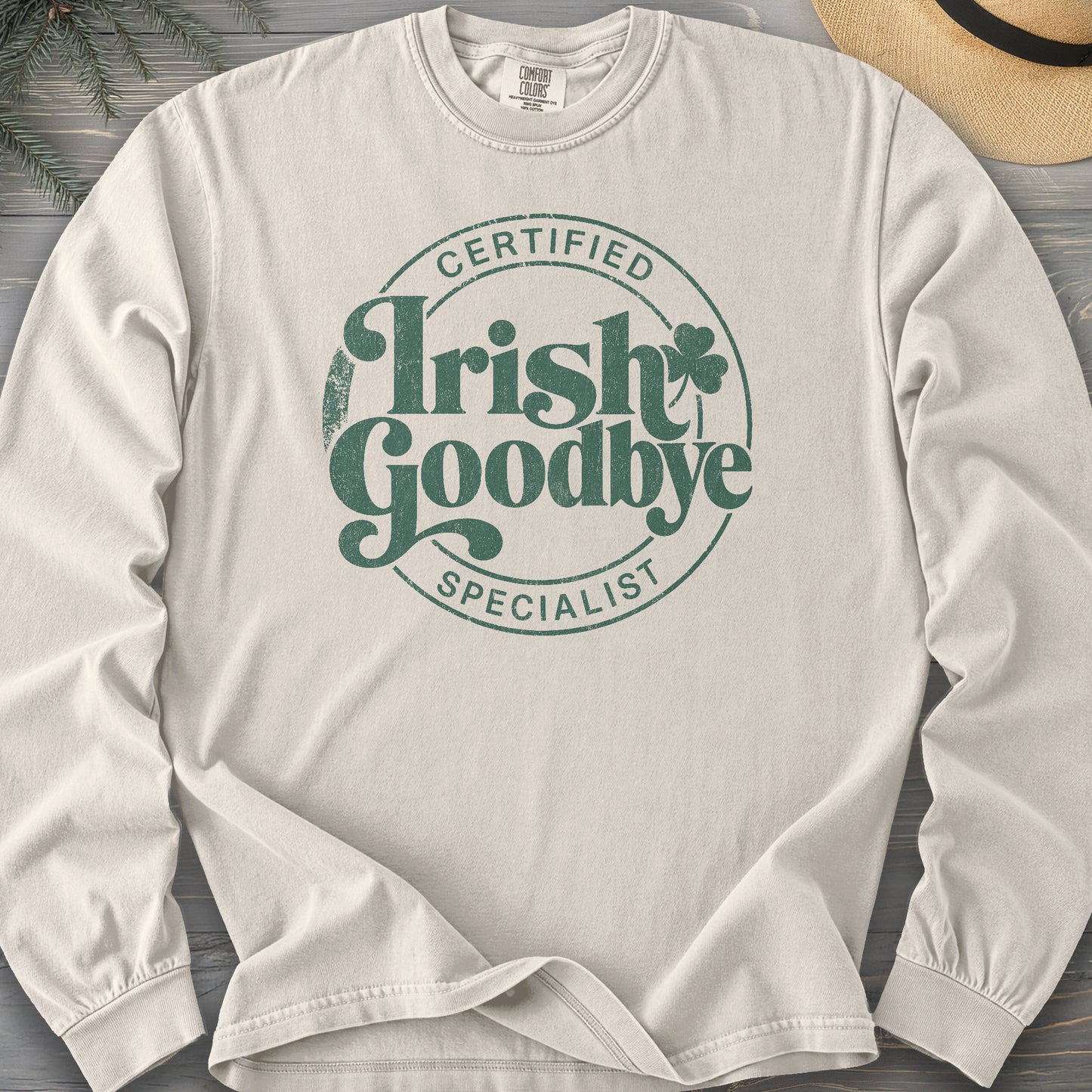 Irish Goodbye Specialist Long Sleeve Shirt