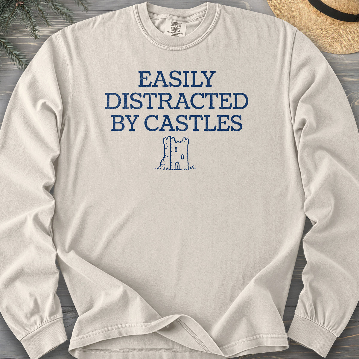 Distracted By Castles Comfort Colors 6014 Long Sleeve