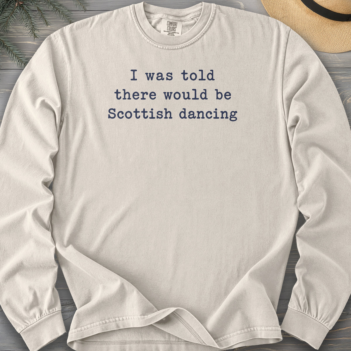 Scottish Dancing Comfort Colors 6014 Long Sleeve