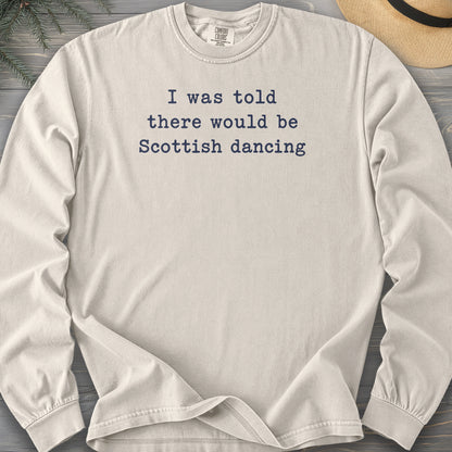 Scottish Dancing Comfort Colors 6014 Long Sleeve