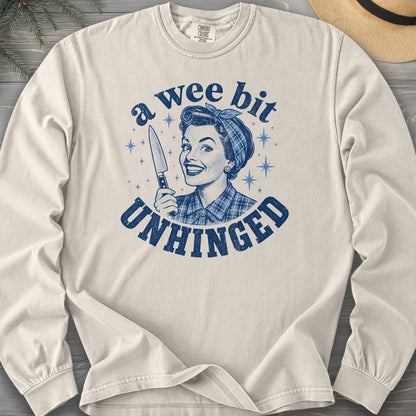 A Wee Bit Unhinged Comfort Colors 6014 Long Sleeve