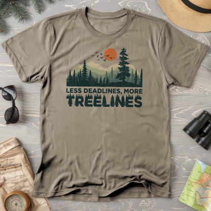 Less Deadlines More Treelines T-Shirt