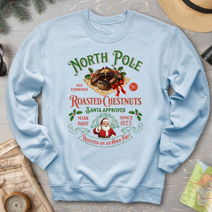 North Pole Roasted Chestnuts Sweatshirt