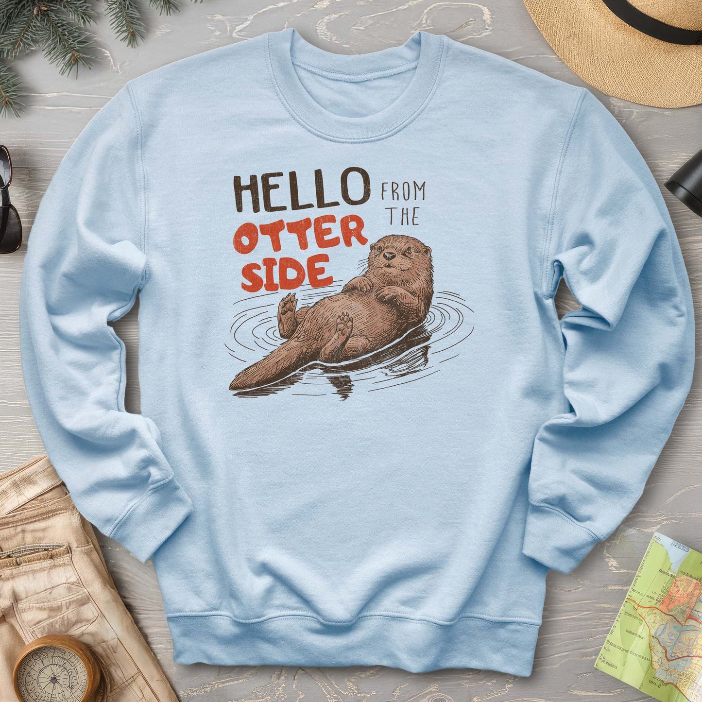 Hello From the Otter Side Sweatshirt