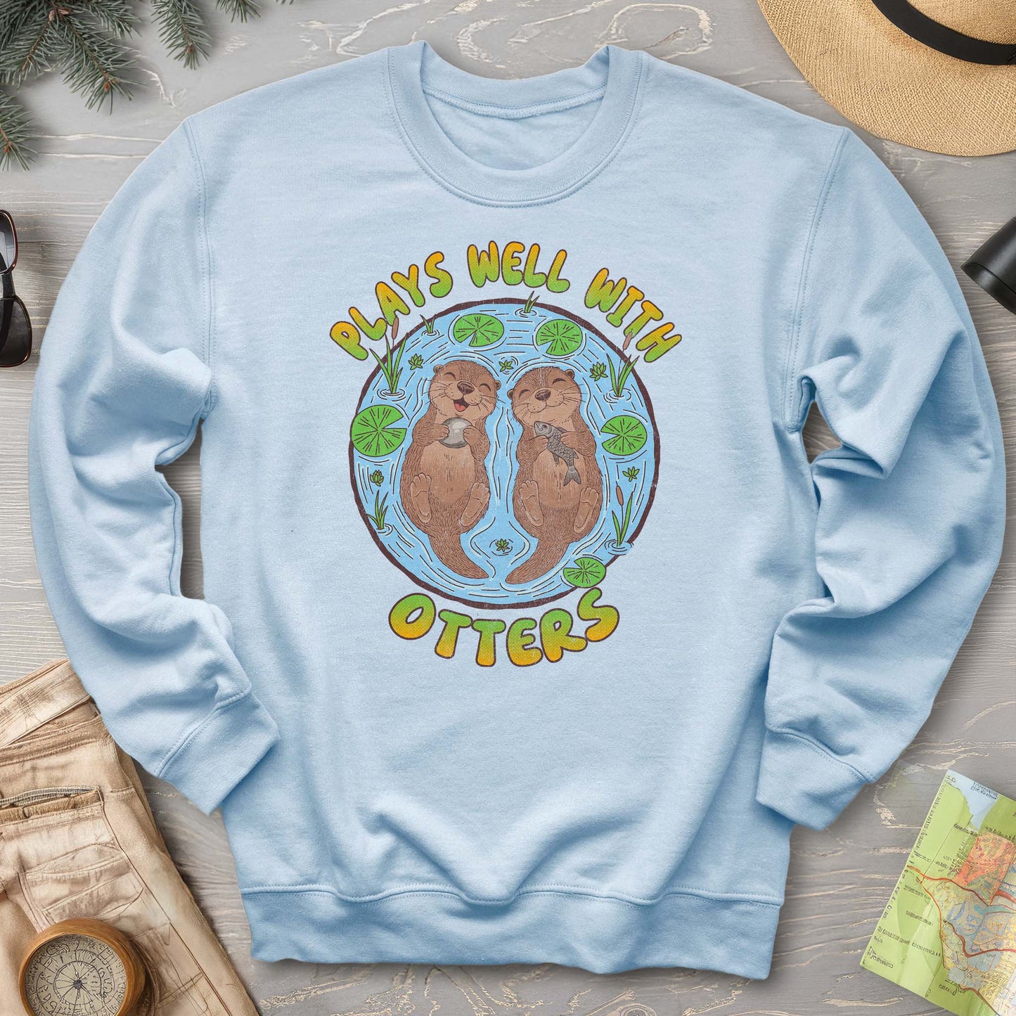 Plays Well With Otters Sweatshirt