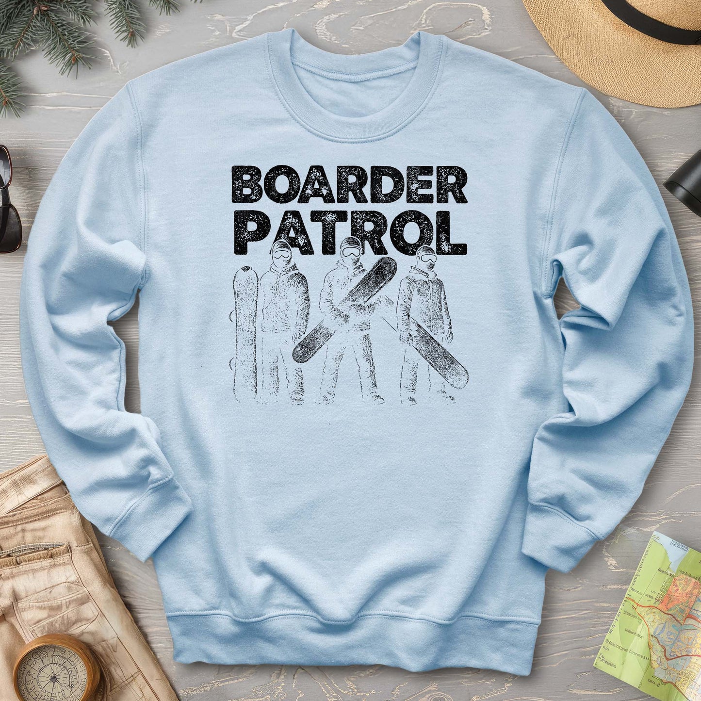 Boarder Patrol Sweatshirt