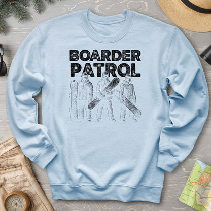Boarder Patrol Sweatshirt