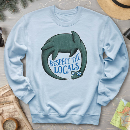 Loch Ness Respect The Locals Sweatshirt